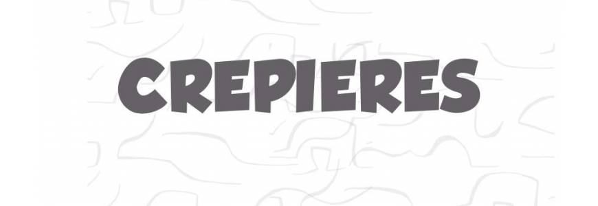 Crepieres - Grills