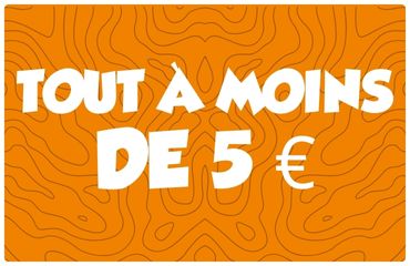 TOUT À MOINS DE 5 EUROS