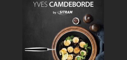 Arrivage Gamme Yves Camdeborde by Sitram : La Cuisine à la Française