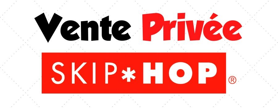 Vente privée Puericulture Skip Hop
